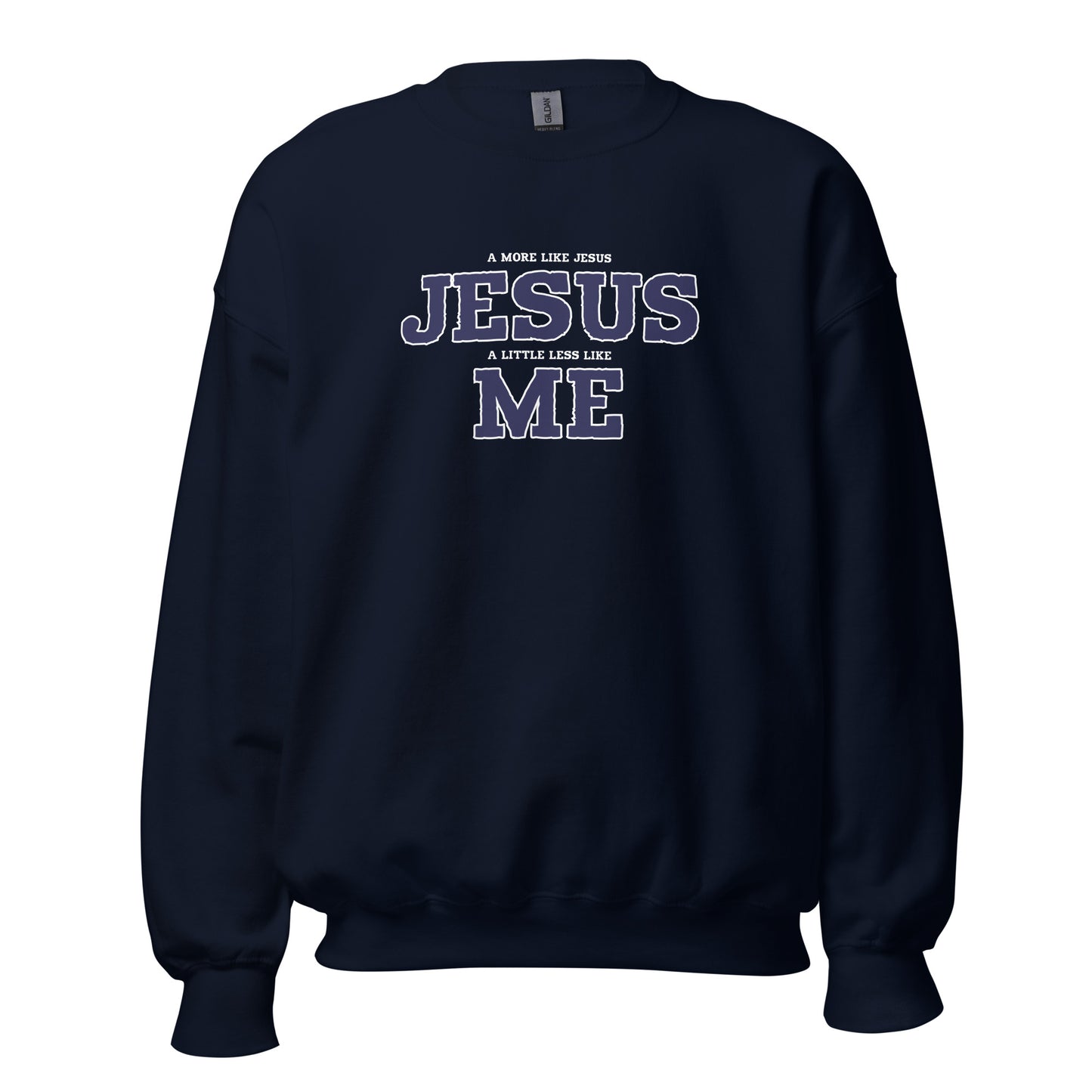 Less Like Me Unisex Sweatshirt