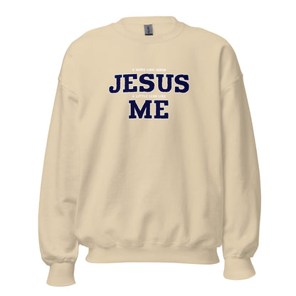 Less Like Me Unisex Sweatshirt