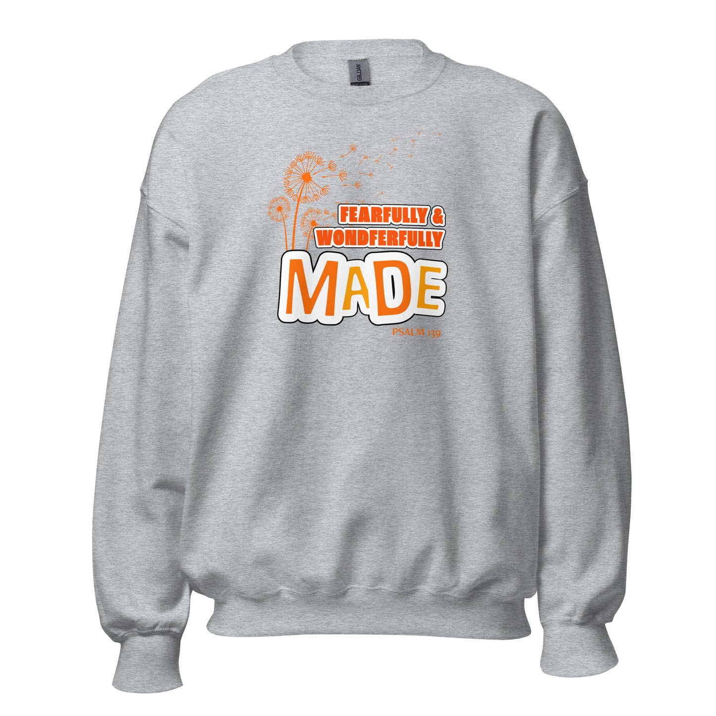 Fearfully & Wonderfully Made Unisex Sweatshirt
