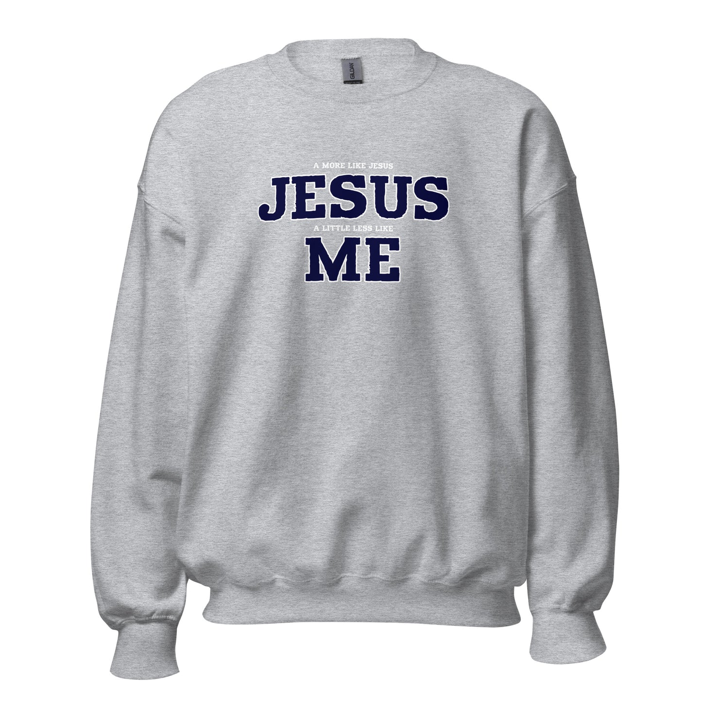 Less Like Me Unisex Sweatshirt