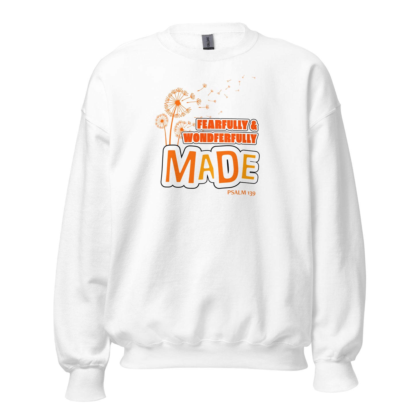 Fearfully & Wonderfully Made Unisex Sweatshirt