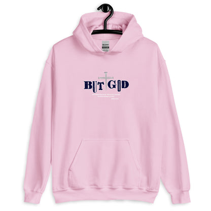 But God Unisex Hoodie