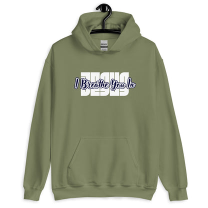 I Breathe You In Unisex Hoodie