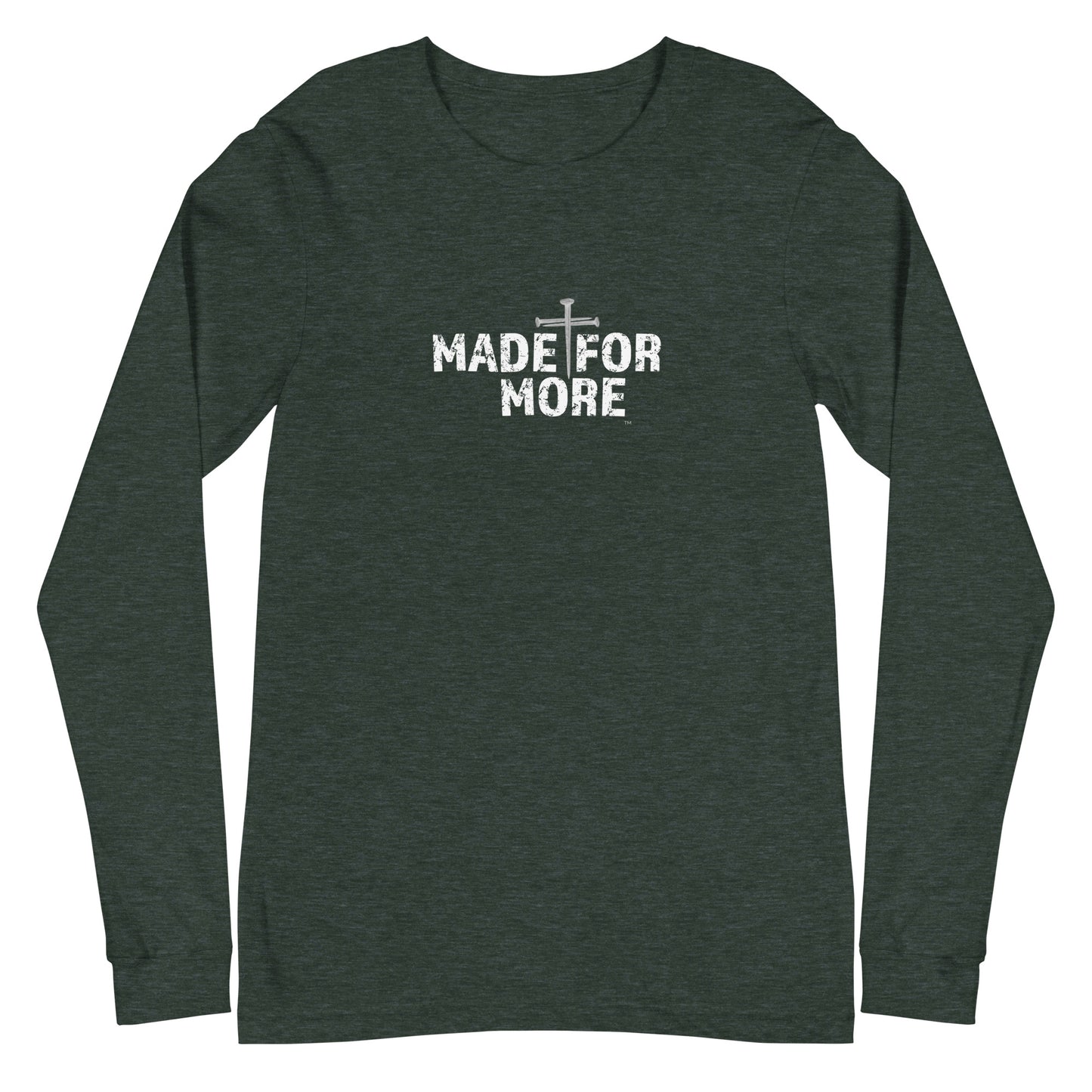 Made For More Unisex Long-Sleeve Tee