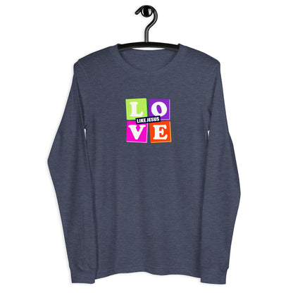 Love Like Jesus Unisex Long-Sleeve Tee
