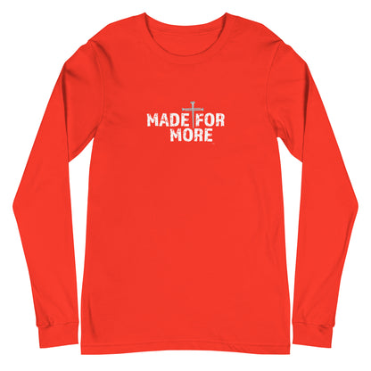 Made For More Unisex Long-Sleeve Tee