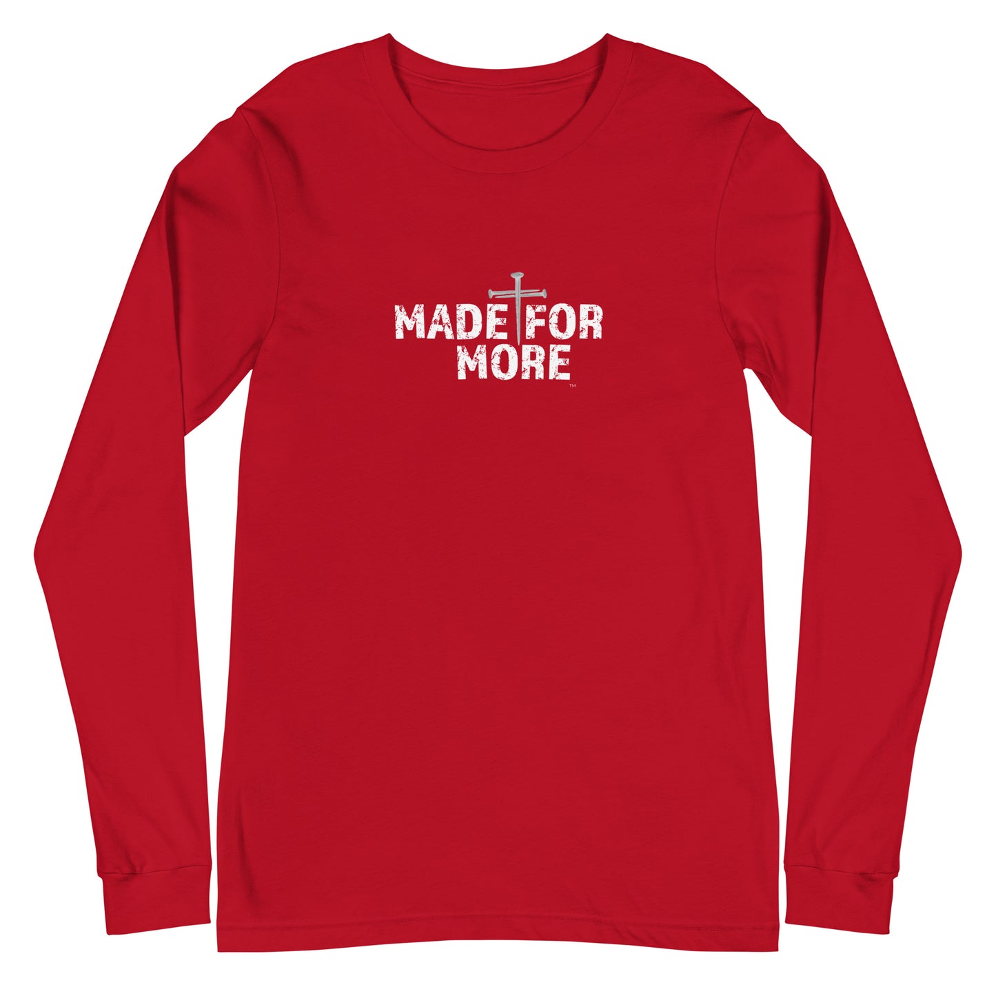 Made For More Unisex Long-Sleeve Tee