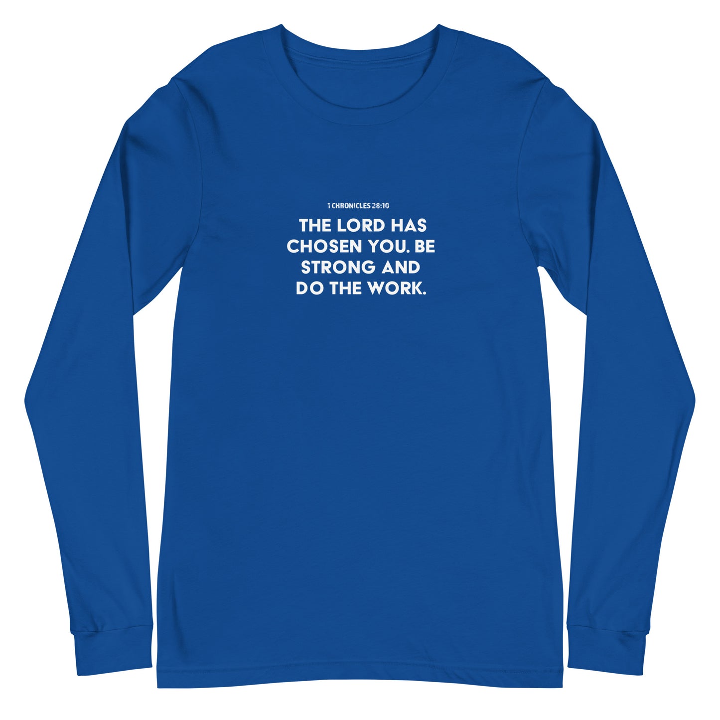1 Chronicles 28:10 Unisex Long-Sleeve Tee