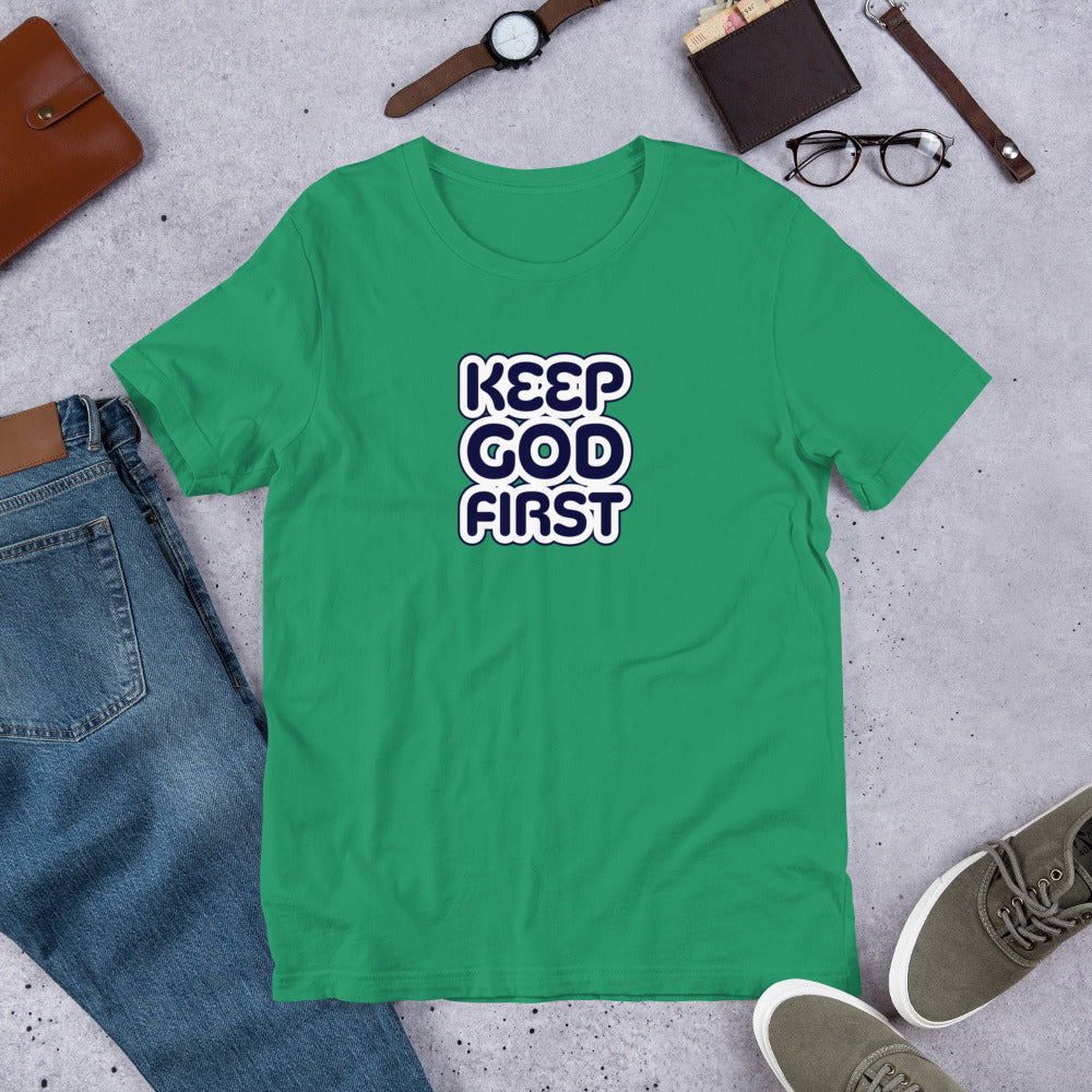 Keep God First Unisex t-shirt