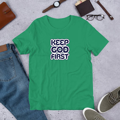 Keep God First Unisex t-shirt