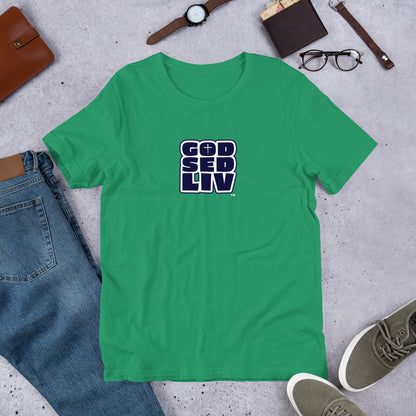 God Sed Liv Unisex t-shirt