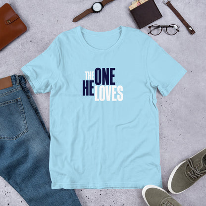 The One He Loves Unisex Tee