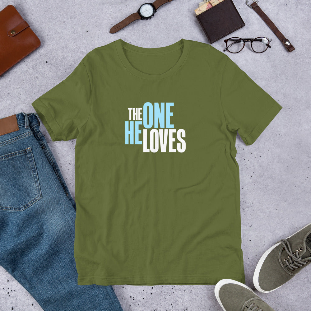 The One He Loves Unisex Tee