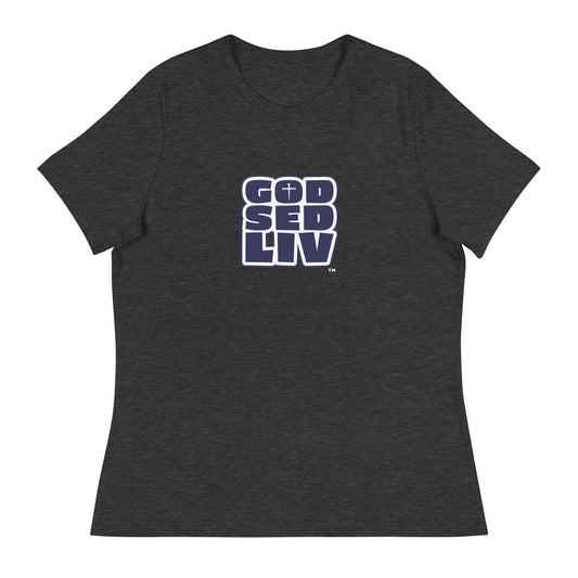 God Sed Liv 2014 Women's Relaxed Tee