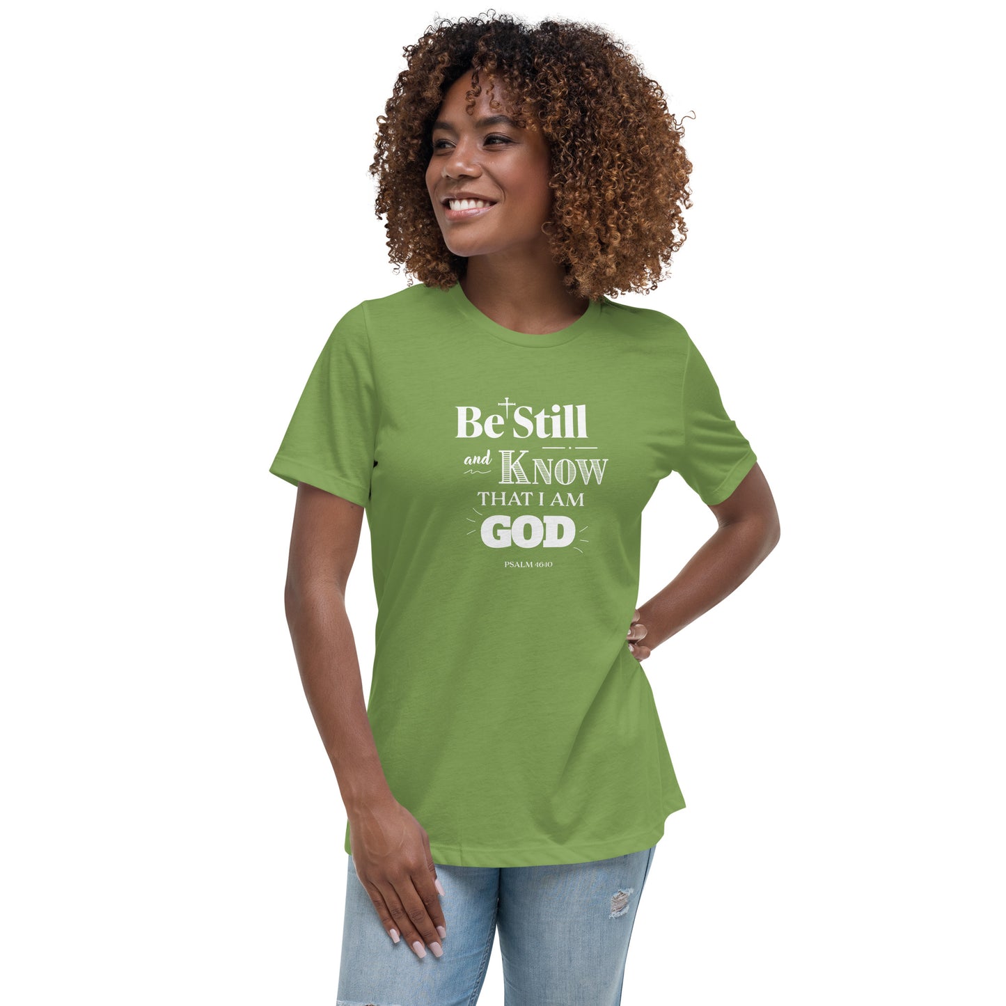 Be Still And Know Women's Relaxed Tee